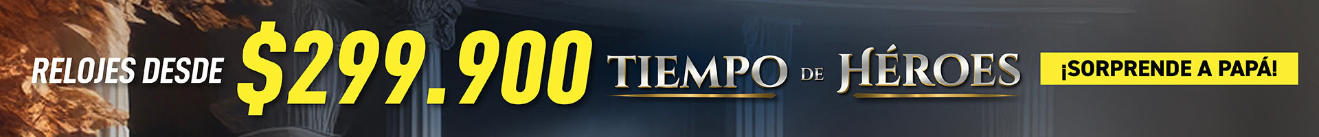 Relojes en promoción desde $299.900.