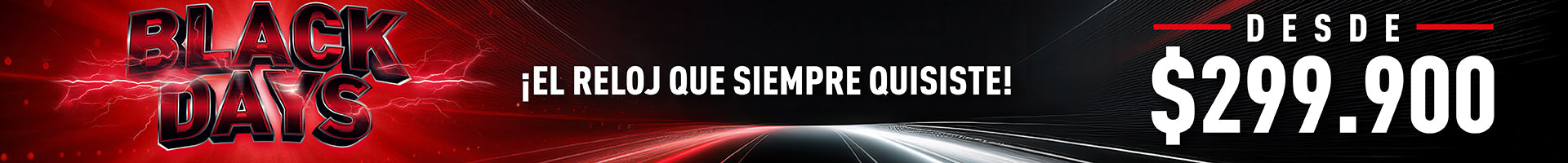 Relojes en promoción desde $299.900.